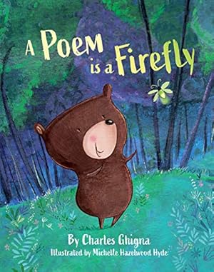 Bild des Verkufers fr A Poem Is a Firefly by Ghigna, Charles [Hardcover ] zum Verkauf von booksXpress