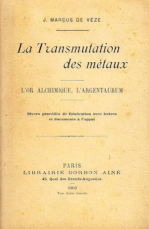 Immagine del venditore per La Transmutation des mtaux venduto da La Fontaine d'Arthuse