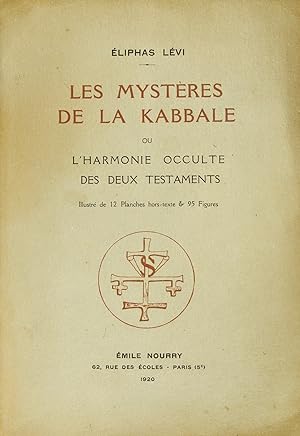 Immagine del venditore per Les mystres de la kabbale ou L'harmonie occulte des deux Testaments venduto da La Fontaine d'Arthuse