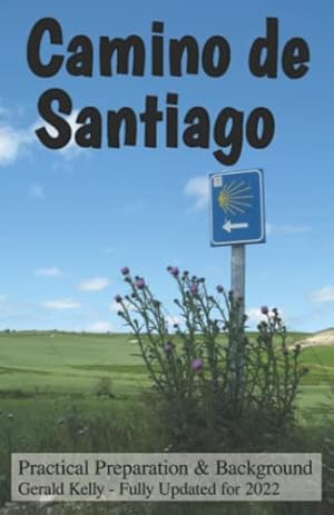 Seller image for Camino de Santiago - Practical Preparation and Background for sale by Pieuler Store