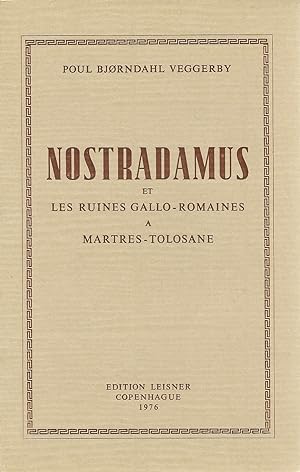 Seller image for Nostradamus et les ruines gallo-romaines  Martres-Tolosane for sale by La Fontaine d'Arthuse
