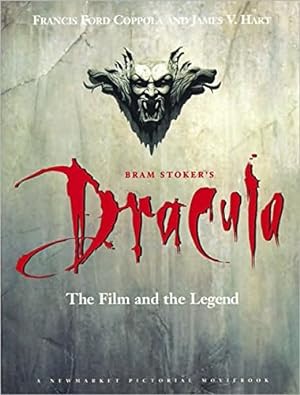 Seller image for Bram Stoker's Dracula: The Film and the Legend (Newmarket Pictorial Moviebook) for sale by Pieuler Store
