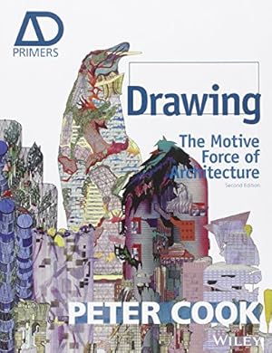 Immagine del venditore per Drawing: The Motive Force of Architecture venduto da Pieuler Store