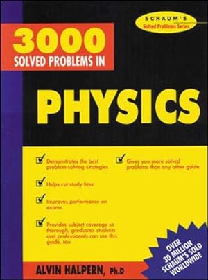 Seller image for 3,000 Solved Problems in Physics (Schaum's Solved Problems) (Schaum's Solved Problems Series) for sale by Pieuler Store