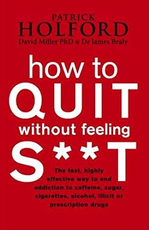 Immagine del venditore per How to Quit Without Feeling S**t venduto da Pieuler Store