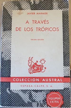 Immagine del venditore per A TRAVES DE LOS TROPICOS. venduto da Libreria Lopez de Araujo