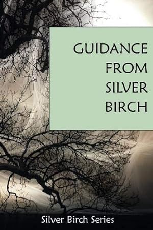 Bild des Verkufers fr The Guidance of Silver Birch (Teachings from Silver Birch) zum Verkauf von Pieuler Store