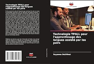 Bild des Verk�ufers f�r Technologie TPALL pour l\ apprentissage des langues assist� par les pairs zum Verkauf von moluna