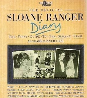 Seller image for The Official Sloane Ranger Diary: The First Guide to the Sloane Year for sale by Pieuler Store