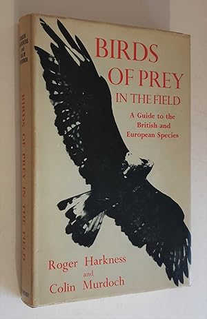 Birds of Prey in the Field: Guide to British and European Species