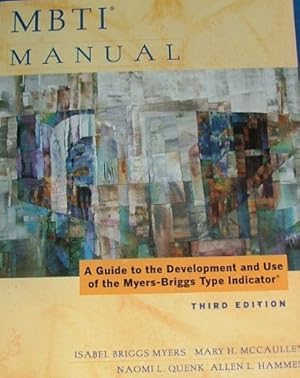 Immagine del venditore per MBTI Manual: A Guide to the Development and Use of the Myers-Briggs Type Indicator, 3rd Edition venduto da Pieuler Store