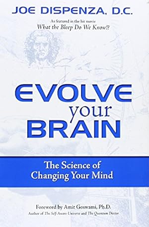 Immagine del venditore per Evolve Your Brain: The Science of Changing Your Mind venduto da Pieuler Store