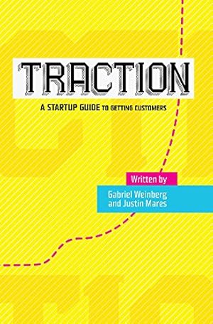 Immagine del venditore per Traction: A Startup Guide to Getting Customers venduto da Pieuler Store