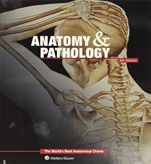 Imagen del vendedor de Anatomy & Pathology: The World's Best Anatomical Charts a la venta por Pieuler Store