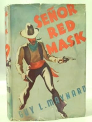 Seller image for Senor Red Mask for sale by World of Rare Books