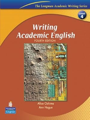 Bild des Verkufers fr Writing Academic English, Fourth Edition (The Longman Academic Writing Series, Level 4) zum Verkauf von Pieuler Store