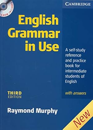 Bild des Verkufers fr English Grammar In Use with Answers and CD ROM: A Self-study Reference and Practice Book for Intermediate Students of English zum Verkauf von Pieuler Store