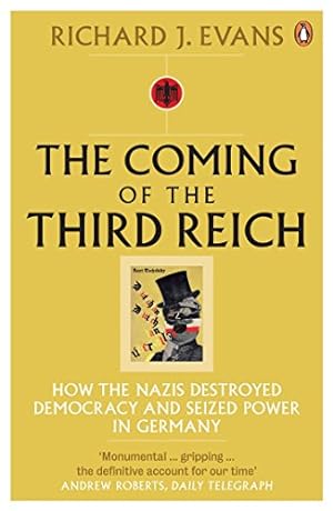 Seller image for Coming of the Third Reich for sale by Pieuler Store
