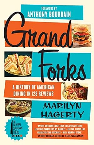Seller image for Grand Forks: A History of American Dining in 128 Reviews for sale by Pieuler Store