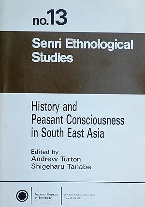 Bild des Verkufers fr History and Peasant Consciousness in South East Asia zum Verkauf von R.W. Forder