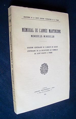 Seller image for Mmorial de l'anne martinienne 1960-1961 - Seizime centenaire de l'abbaye de Ligug - Centenaire de la dcouverte du tombeau de Saint Martin de Tours - for sale by Le Livre  Venir