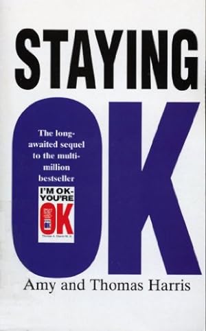 Seller image for Staying Ok Harris, Amy B. and Harris M.D., Thomas A. for sale by Pieuler Store