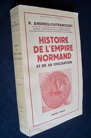 Bild des Verkufers fr Histoire de l'empire normand et de sa civilisation - zum Verkauf von Le Livre  Venir