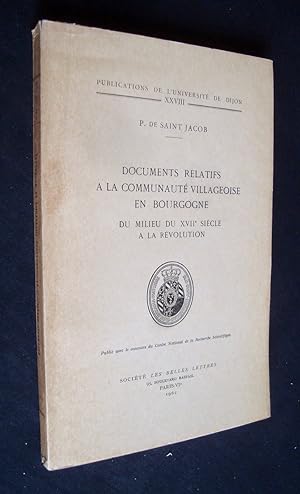 Documents relatifs à la communauté villageoise en Bourgogne du milieu du XVIIè siècle à la révolu...