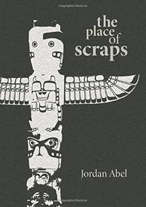Seller image for The Place of Scraps for sale by Pieuler Store