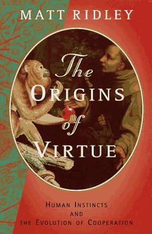 Image du vendeur pour The Origins of Virtue: Human Instincts and The Evolution of Cooperation mis en vente par Pieuler Store