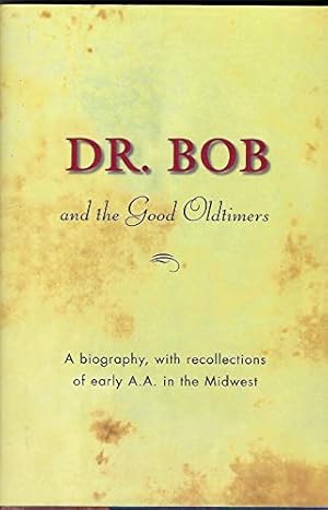 Seller image for Dr. Bob and the Good Oldtimers for sale by Pieuler Store