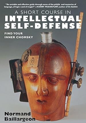 Seller image for A Short Course in Intellectual Self-Defense: Find Your Inner Chomsky for sale by Pieuler Store