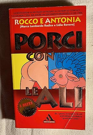 Seller image for Porci con le ali for sale by Studio bibliografico De Carlo