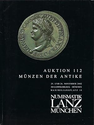 Image du vendeur pour Numismatik Lanz. Auktion 112. Mnzen der Antike. 25-26 November 2002 mis en vente par Librairie Archaion