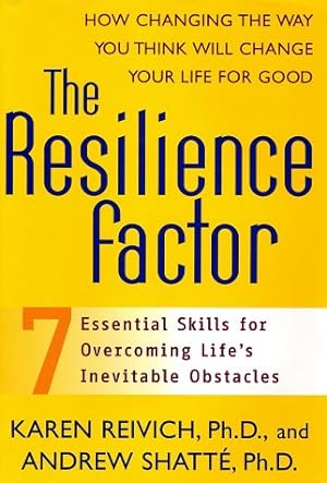 Imagen del vendedor de The Resilience Factor: Seven Essential Skills For Overcoming Life's Inevitable Obstacles a la venta por Pieuler Store