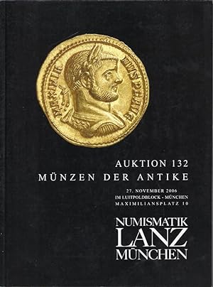 Image du vendeur pour Numismatik Lanz. Auktion 132. Mnzen der Antike. 27 November 2006 mis en vente par Librairie Archaion