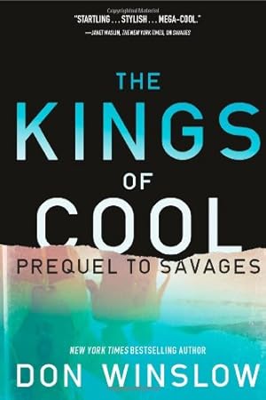 Seller image for The Kings of Cool: A Prequel to Savages for sale by Pieuler Store