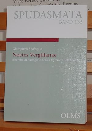 Noctes Vergilianae: Ricerche di filologia e critica leteraria sull'Eneide (Spudasmata Band 135)
