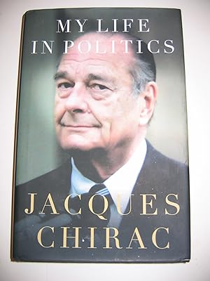 Image du vendeur pour My Life in Politics mis en vente par Empire Books