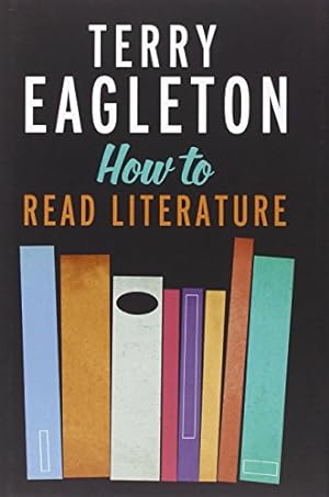 Imagen del vendedor de How to Read Literature a la venta por Pieuler Store