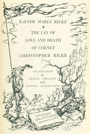 The Lay of Love and Death of Cornet Christopher Rilke. Translated by Leslie Phillips and Stefan S...