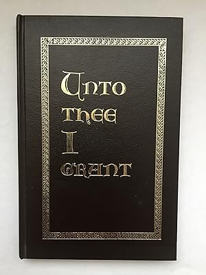 Seller image for Unto Thee I Grant for sale by Vance Harvey