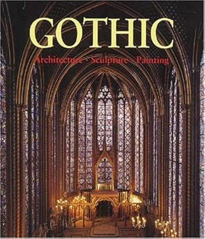 Seller image for Gothic: Architecture, Sculpture, Painting for sale by Pieuler Store