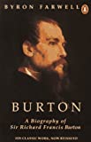 Immagine del venditore per Burton: A Biography of Sir Richard Francis Burton venduto da Pieuler Store