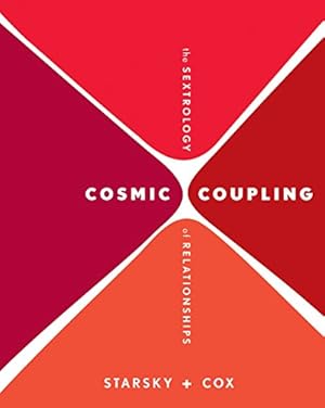 Immagine del venditore per Cosmic Coupling: The Sextrology of Relationships venduto da Pieuler Store