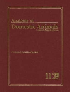Seller image for Anatomy of Domestic Animals: Systemic & Regional Approach for sale by Pieuler Store