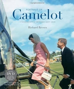 Seller image for Portrait of Camelot: A Thousand Days in the Kennedy White House for sale by Pieuler Store