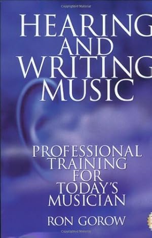 Immagine del venditore per Hearing and Writing Music: Professional Training for Today's Musician (2nd Edition) venduto da Pieuler Store