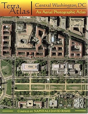 Image du vendeur pour Terra Atlas: Central Washington, DC: An Aerial Photographic Atlas mis en vente par Dorley House Books, Inc.