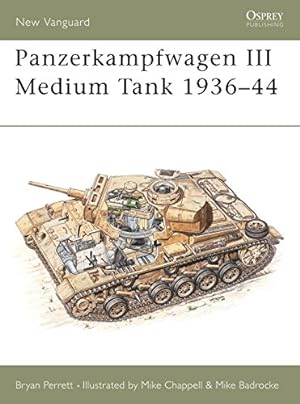 Seller image for Panzerkampfwagen III Medium Tank 1936?44 (New Vanguard) for sale by Pieuler Store